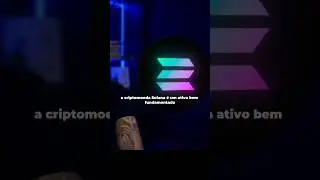 🔥 SOLANA TEM POTENCIAL PARA ENTREGAR NO MÍNIMO 5X O INVESTIMENTO!