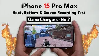 iPhone 15 Pro Max PUBG Test [Graphics, Heat, Battery & Screen Recording Test]