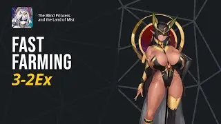 3-2Ex Fast Farming - Last Origin The Blind Princess