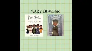 Mary Bowser 🕵🏾‍♀️ | Read Aloud | Little Leaders: Bold Women in Black History