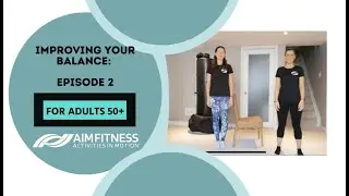 Improve your Balance - Exercises for Seniors- Episode 2