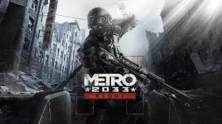 Прохождение Metro 2033 [1] встреча с хантором