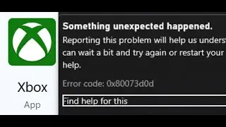 Fix Xbox Game Pass Games Are Not Installing Error 0x80073d0d Xbox App/Microsoft Store Windows 11/10