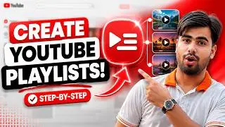 How to Create YouTube Video Playlists | Step-by-Step Tutorial (2026)
