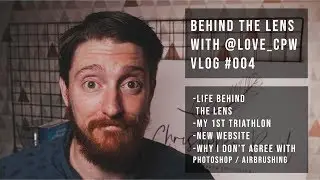 Behind the Lens with @Love_cpw #004 - A South Wales Wedding Photographer