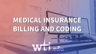 Medical Insurance Billing and Coding Program Introduction