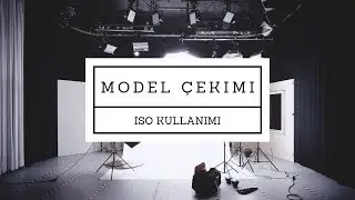DIŞ MEKAN FOTOĞRAFLARINDA ISO KULLANIMI (İleri Seviye Fotoğrafçılık Ders #4)
