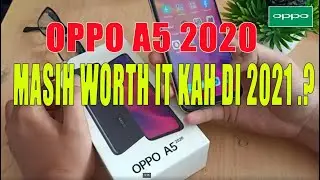 OPPO A5 2020 DI 2021 | MASIH WORTH IT KAH  A5 DI 2021 ?
