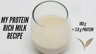 PROTEIN MILK RECIPE | SOY MILK| 5 MIN RECIPE