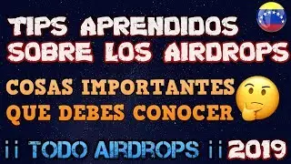 👍RESUMEN DE LO APRENDIDO DE LOS AIRDROP💯 Mejores AIRDROP 2019✅