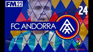 HOME EUROPEAN DRAMA | Building FC Andorra #24 | Let's Play | Football Manager 2022