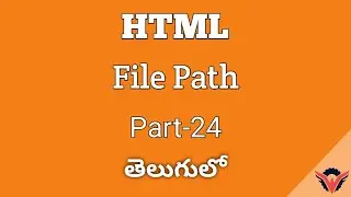HTML Tutorial File Path Part 24 In Telugu