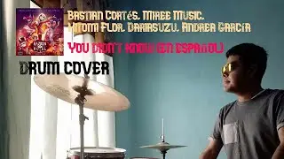 You Didn't Know (En español) | Drum Cover