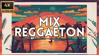 Ritmos Calientes | Mix Reggaeton y Pop Latino desde America Latina en 4K