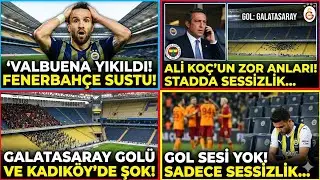 Ali Koç ve Valbuena'nın Yıkıldığı An! | Derbide Gol Sonrası Stadın Hali