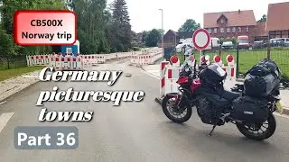 CB500X - Solo Norway trip Part 36 - Picturesque German towns