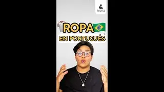 ¡Aprende vocabulario de la ropa en Portugués👗👚!| Smooth Talkers