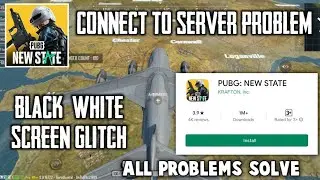 PUBG NEW STATE BLACK SCREEN PROBLEM | UNABLE TO CONNECT SERVER PROBLEM FIX PUBG NEW STATE