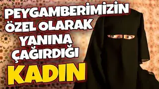 Peygamber Efendimizin Yanına Çağırdığı Kadın! Günümüzde Gerçek Olmuş Bir Hikaye...