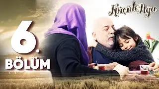 Küçük Ağa 6.Bölüm l FULL BÖLÜM