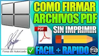Como FIRMAR un DOCUMENTO PDF Sin Imprimir o Escanear 📅 Guía fácil, gratis y paso a paso para Windows