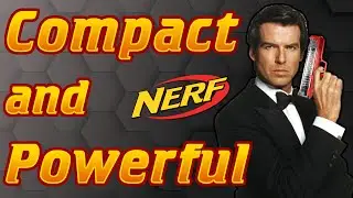 The Nerf Zinc! (If James Bond Had A Nerf Gun)
