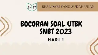 SPILL BOCORAN SOAL UTBK SNBT 2023 | 8 maret 2023 | Hari Pertama
