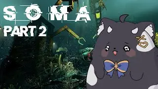 MY HEART, SOUL AND BUTT ✦ SOMA Playthorugh ✦ Part 2