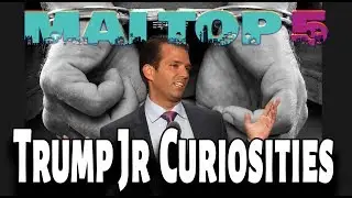 Donald Trump Jr Top 5 Curiosities