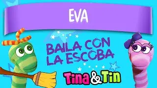 tina y tin + eva (Música Personalizada para Niños)