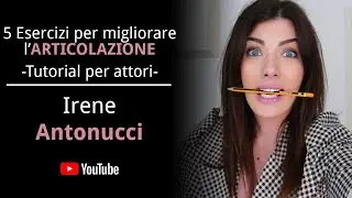 5 Exercises to Improve Your Articulation ✏️ - Tutorial for Actors