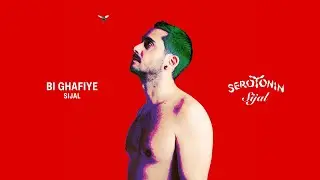 Sijal - Bi Ghafiye (Official Visualizer)