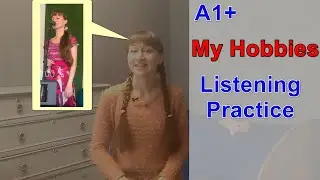 Short stories in Russian | My Hobbies | Listening practice for A1+ level students