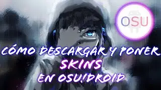 How to download and put Skins on Osu!droid