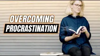 How to Stop Procrastinating