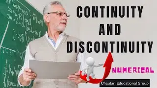 NUMERICAL ON CONTINUITY AND DISCONTINUITY IN FUNCTION|BASIC MATHEMATICS @chautarieducationalgroup