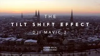 DJI MAVIC 2 + PHANTOM 4 TILT SHIFT EFFECT | SHORT VIDEO