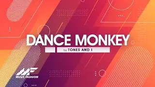 Tones And I - Dance Monkey (Lyrics)