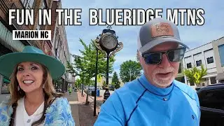 A Day In Marion, North Carolina: Gateway to the Blue Ridge Mountains | Meeting Friends for Dinner