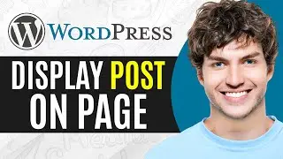 How To Get WordPress Posts To Page (2024) | Displaying Posts On A Page