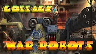 WAR ROBOTS. COSSACK. ЭМУЛЯТОР NOX