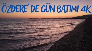 Özdere'de gün batımı 4K