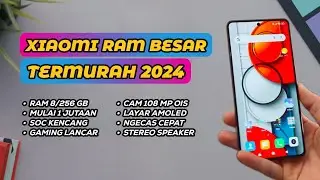 7 HP XIAOMI RAM 8GB PALING MURAH MEI 2024