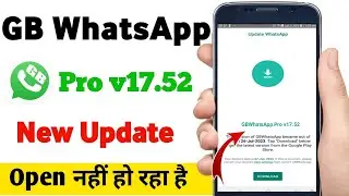 gb whatsapp pro update V17.51 letest version / gb whatsapp pro open nahi ho raha hai