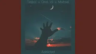 Addicted