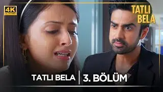 Tatlı Bela Hint Dizisi  | 3. Bölüm @kanal7