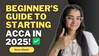 Beginner’s Guide to Starting ACCA in 2025!! | ACCA | 2025 #career #students