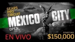 GEARS PRO CIRCUIT CD MEXICO  EN VIVO dia 3