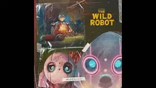 The Wild Robot - Trailer Music