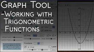 Graph Tool - Working with Trigonometric Functions